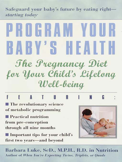 Cover image for Program Your Baby's Health